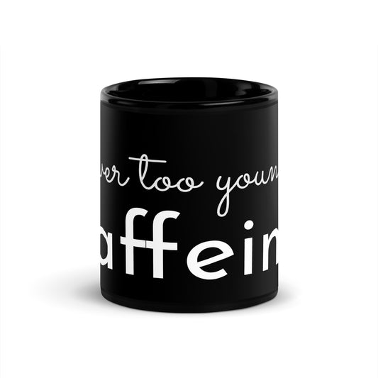 Never too young for caffeine (mug)